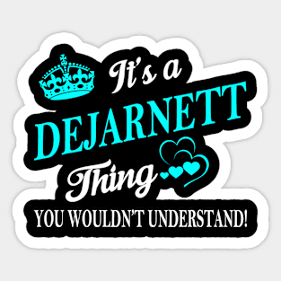 DEJARNETT Sticker